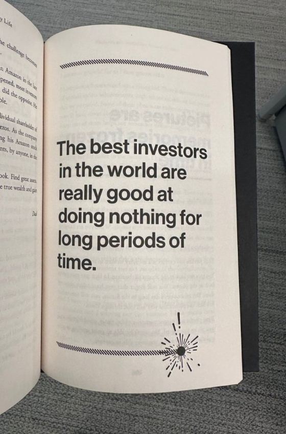 Book page reading: The best investors in the world are really good at doing nothing for long periods of time.